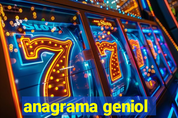 anagrama geniol